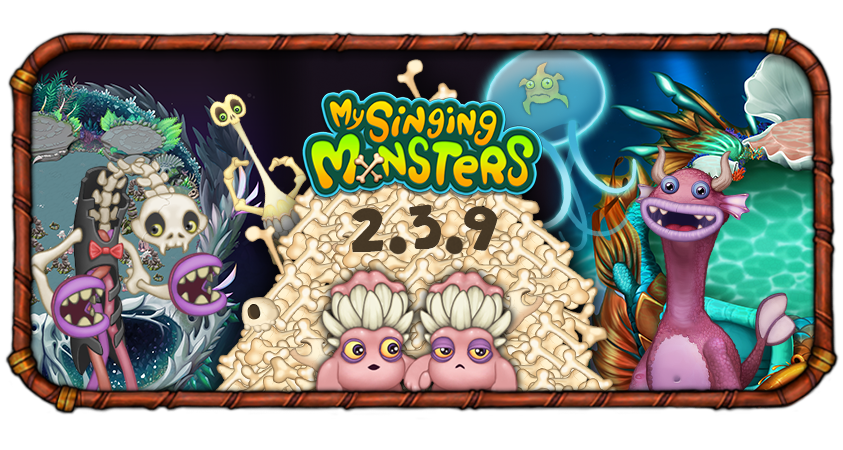 My Singing Monsters Update 2.3.9