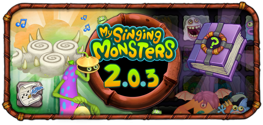 My Singing Monsters Update 2.0.3